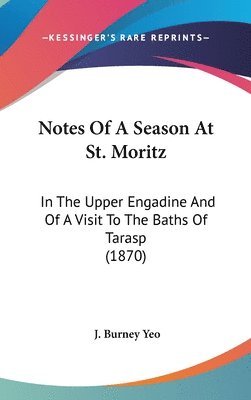 Notes Of A Season At St. Moritz 1