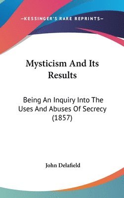 Mysticism And Its Results 1