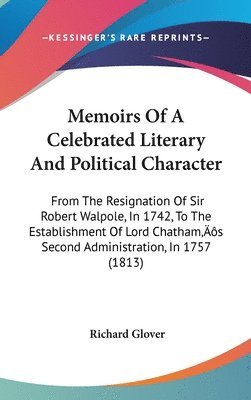 Memoirs Of A Celebrated Literary And Political Character 1