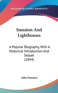 bokomslag Smeaton And Lighthouses