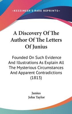 bokomslag Discovery Of The Author Of The Letters Of Junius