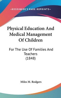 bokomslag Physical Education And Medical Management Of Children