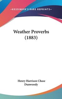 bokomslag Weather Proverbs (1883)