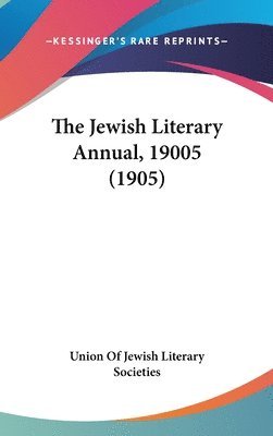 The Jewish Literary Annual, 19005 (1905) 1