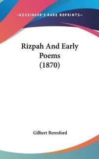 bokomslag Rizpah And Early Poems (1870)