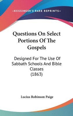 Questions On Select Portions Of The Gospels 1