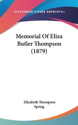 bokomslag Memorial of Eliza Butler Thompson (1879)