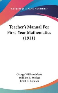 bokomslag Teachers Manual for First-Year Mathematics (1911)