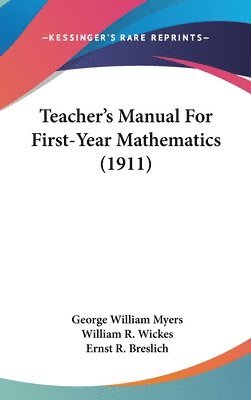 bokomslag Teachers Manual for First-Year Mathematics (1911)