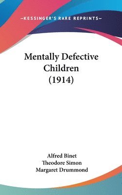 Mentally Defective Children (1914) 1