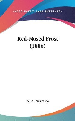 bokomslag Red-Nosed Frost (1886)