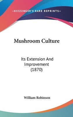 bokomslag Mushroom Culture