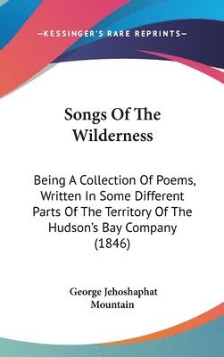 Songs Of The Wilderness 1