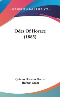 bokomslag Odes of Horace (1885)