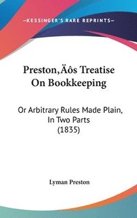 bokomslag Preston's Treatise On Bookkeeping