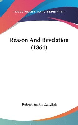 Reason And Revelation (1864) 1