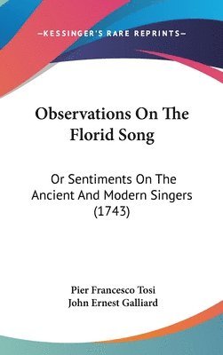 Observations On The Florid Song 1