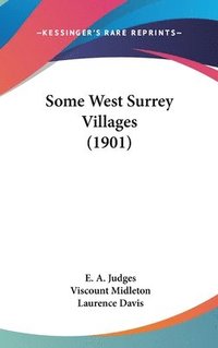 bokomslag Some West Surrey Villages (1901)