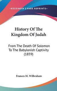 bokomslag History Of The Kingdom Of Judah