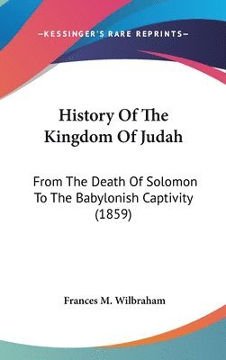 bokomslag History Of The Kingdom Of Judah