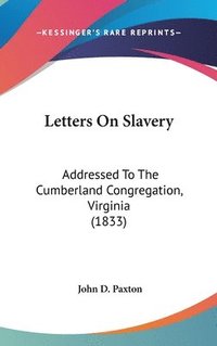 bokomslag Letters On Slavery