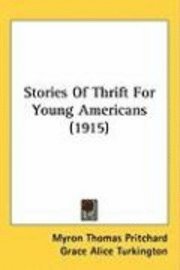 bokomslag Stories of Thrift for Young Americans (1915)