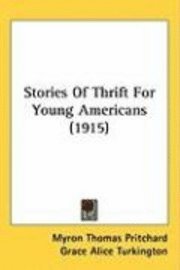 Stories of Thrift for Young Americans (1915) 1