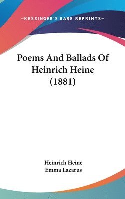 bokomslag Poems and Ballads of Heinrich Heine (1881)