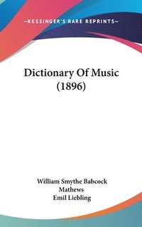 bokomslag Dictionary of Music (1896)