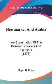 bokomslag Newmarket And Arabia