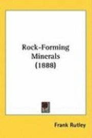 bokomslag Rock-Forming Minerals (1888)
