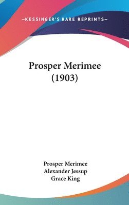 Prosper Merimee (1903) 1