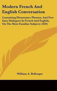bokomslag Modern French And English Conversation