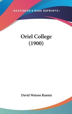 bokomslag Oriel College (1900)