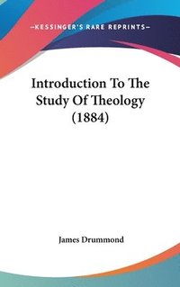 bokomslag Introduction to the Study of Theology (1884)