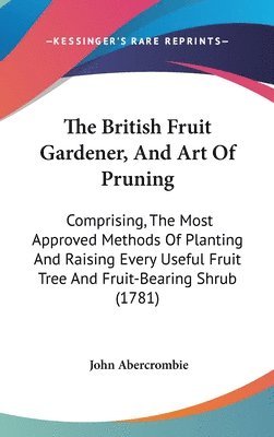 British Fruit Gardener, And Art Of Pruning 1