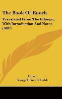 bokomslag The Book of Enoch: Translated from the Ethiopic, with Introduction and Notes (1882)