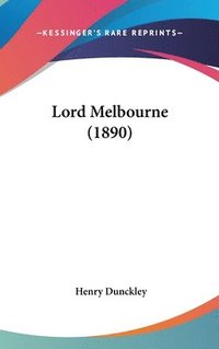 bokomslag Lord Melbourne (1890)