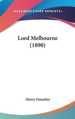 bokomslag Lord Melbourne (1890)