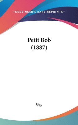Petit Bob (1887) 1