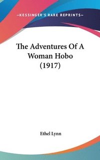 bokomslag The Adventures of a Woman Hobo (1917)