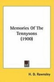 bokomslag Memories of the Tennysons (1900)