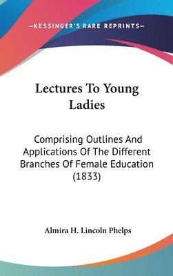 bokomslag Lectures To Young Ladies
