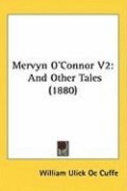 bokomslag Mervyn O'Connor V2: And Other Tales (1880)