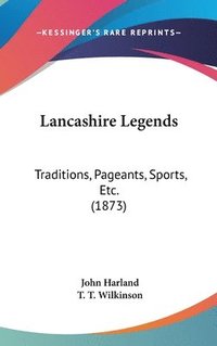 bokomslag Lancashire Legends