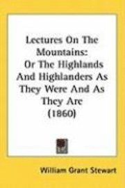 bokomslag Lectures On The Mountains