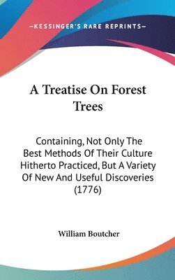 bokomslag Treatise On Forest Trees