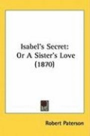 bokomslag Isabel's Secret