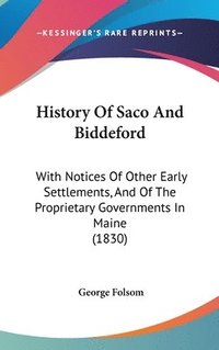 bokomslag History Of Saco And Biddeford
