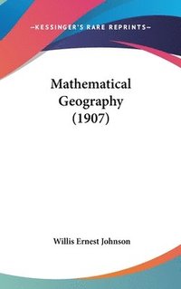 bokomslag Mathematical Geography (1907)